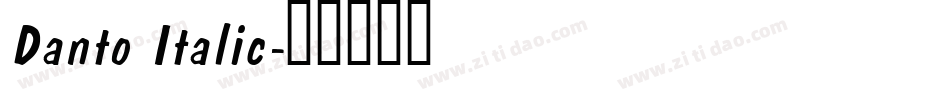 Danto Italic字体转换